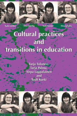 Cultural Practices and Transitions in Education