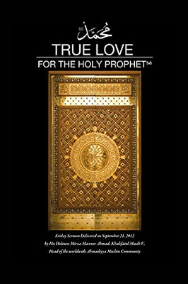 True Love For The Holy Prophet