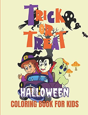 Trick Or Treat Halloween Coloring Book For Kids