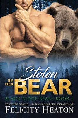 Stolen By Her Bear (Black Ridge Bears Shifter Romance Series)