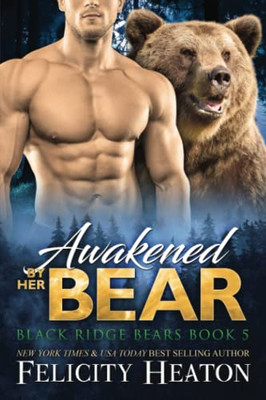 Awakened By Her Bear
