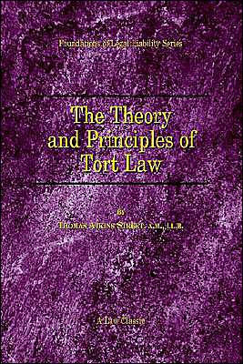 The Theory and Principles of Tort Law