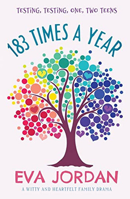 183 Times A Year: A Witty And Heartfelt Family Drama (The Tree Of Family Life Trilogy)