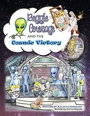 Reggie Courage And The Cosmic Victory