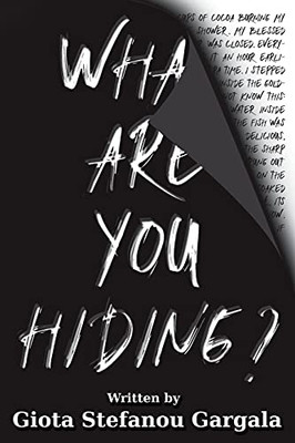 What Are You Hiding?