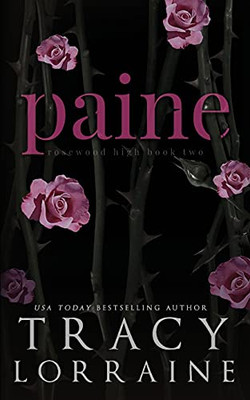 Paine: A High School Enemies To Lovers Romance (Rosewood High)
