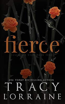 Fierce: A High School Enemies To Lovers Romance (Rosewood High)