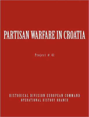 Partisan Warfare in Croatia