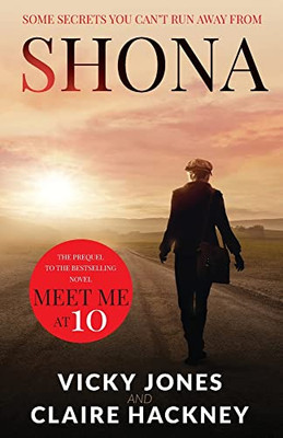 Shona: Book 1: Every Small Town Has Its Secrets...