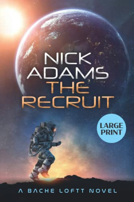 The Recruit: Large Print Edition