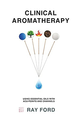 Clinical Aromatherapy