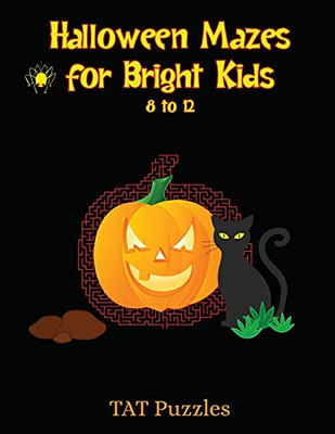 Halloween Mazes For Bright Kids 8-12
