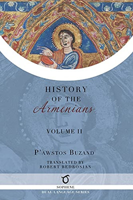 History Of The Armenians: Volume 2