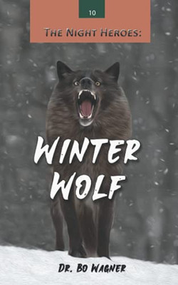 Winter Wolf (The Night Heroes)