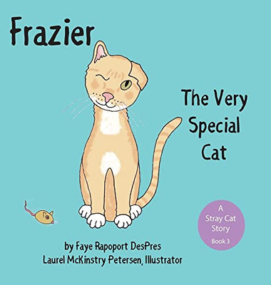 Frazier: The Very Special Cat