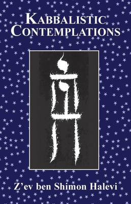 Kabbalistic Contemplations