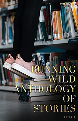 Running Wild Anthology Of Stories, Volume 4 Book 2