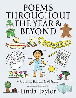 Poems Throughout The Year And Beyond: A Fun, Learning Experience For All Students