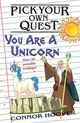 Pick Your Own Quest: You Are A Unicorn