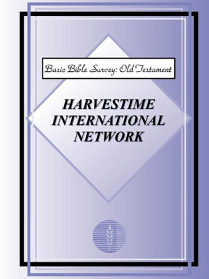 Basic Bible Survey: Old Testament