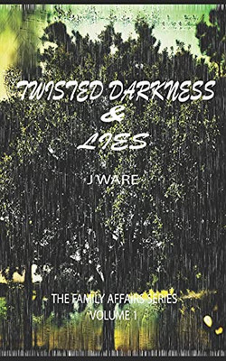 Twisted Darkness & Lies (Family Affairs)