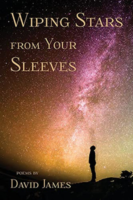 Wiping Stars From Your Sleeves