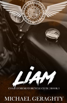 Liam: Discreet Cover Edition (The Cosantóir (Protectors) Mc)