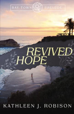 Revived Hope (Bay Town)