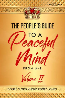 The People'S Guide To A Peaceful Mind From A-Z