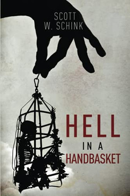 Hell In A Handbasket