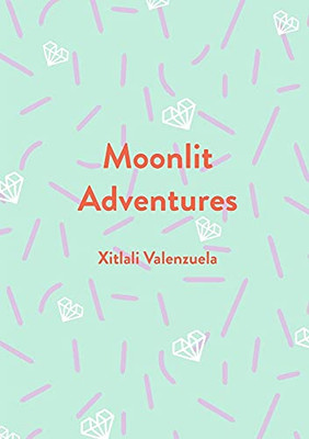 Moonlit Adventures