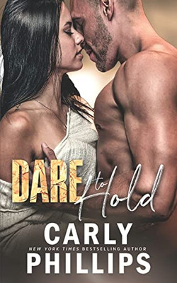 Dare To Hold (Dare To Love)