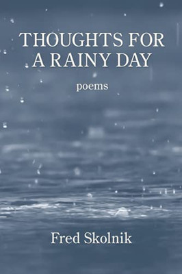 Thoughts For A Rainy Day