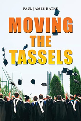 Moving The Tassels