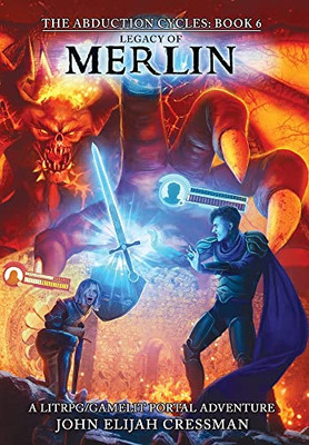 Legacy Of Merlin: A Gamelit/Litrpg Portal Fantasy Adventure