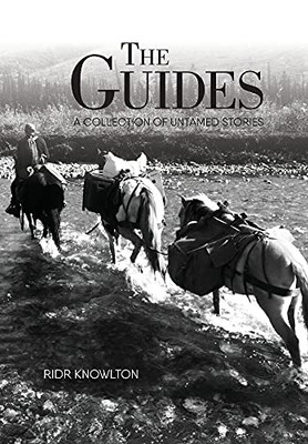 The Guides: A Collection Of Untamed Stories