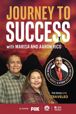 Journey To Success With Marisa And Aaron Rico