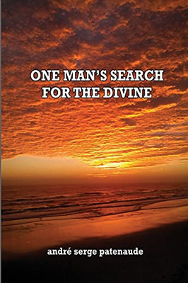 One Man'S Search For The Divine