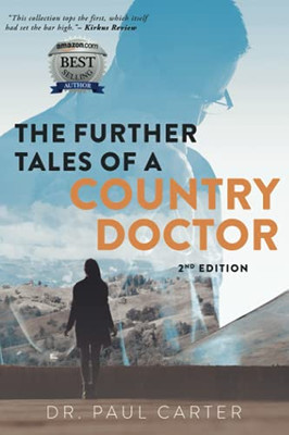 The Further Tales Of A Country Doctor