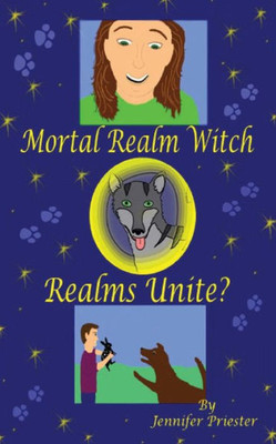 Mortal Realm Witch: Realms Unite?