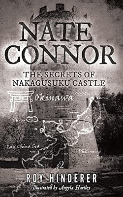 Nate Connor: The Secrets Of Nakagusuku Castle