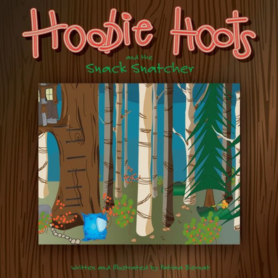 Hoobie Hoots and the Snack Snatcher Large Print