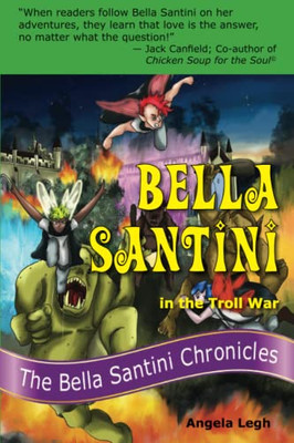 Bella Santini In The Troll War