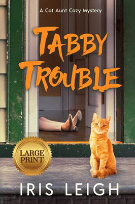 Tabby Trouble