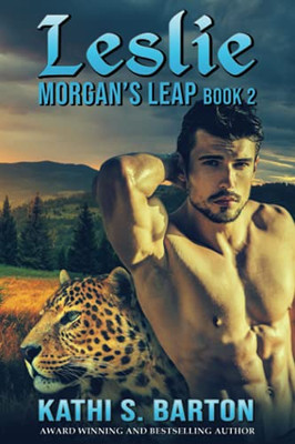 Leslie: MorganS Leap  Leopards Shapeshifter Romance