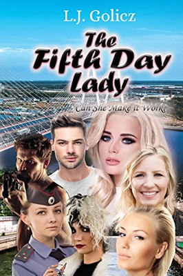 The Fifth Day Lady: Can She Make It Work?