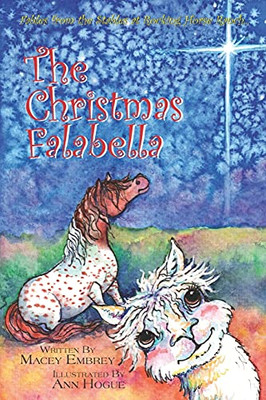 The Falabella Christmas: Fables From The Stables At Rocking Horse Ranch