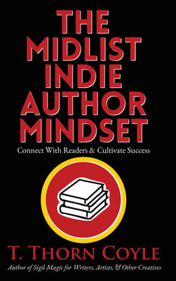 The Midlist Indie Author Mindset Large Print Edition Large Print