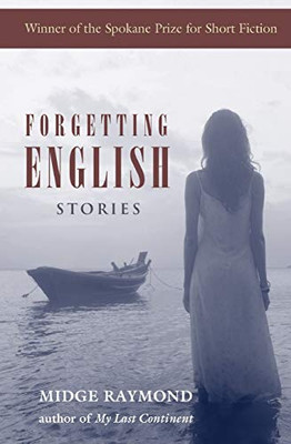 Forgetting English: Stories