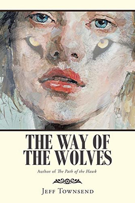 The Way Of The Wolves